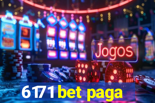 6171 bet paga